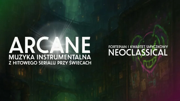 Obrazek przedstawia grafikę promocyjną wydarzenia Koncert muzyki instrumentalnej z serialu Arcane w Toruniu