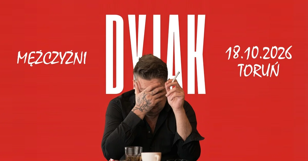 Grafika promocyjna wydarzenia Marek Dyjak trio „Mężczyźni” w Toruniu