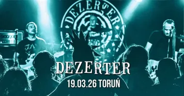 Grafika promocyjna wydarzenia DEZERTER — koncert 19 marca 2026 w Lizard King Toruń