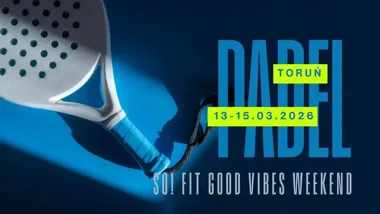 Grafika promocyjna wydarzenia So! Fit good vibes weekend — padelowy weekend dla kobiet w Toruniu