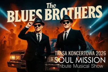 Grafika promocyjna wydarzenia The Blues Brothers „Soul Mission” — Tribute Live Show w Toruniu