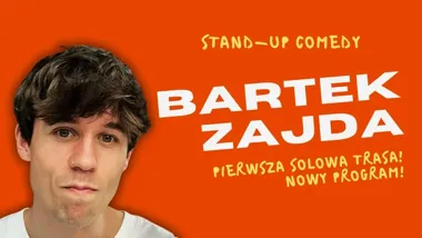 Grafika promocyjna wydarzenia TORUŃ: BARTEK ZAJDA STAND UP — solowy wieczór komediowy