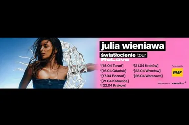 Grafika promocyjna wydarzenia TORUŃ: Julia Wieniawa — Światłocienie ReLove Tour 2026