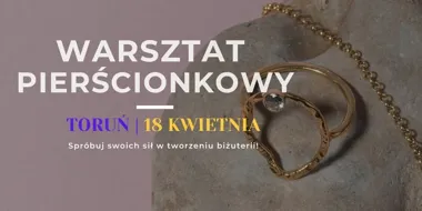 Grafika promocyjna wydarzenia Warsztat Pierścionkowy | Toruń — pierścionek od podstaw