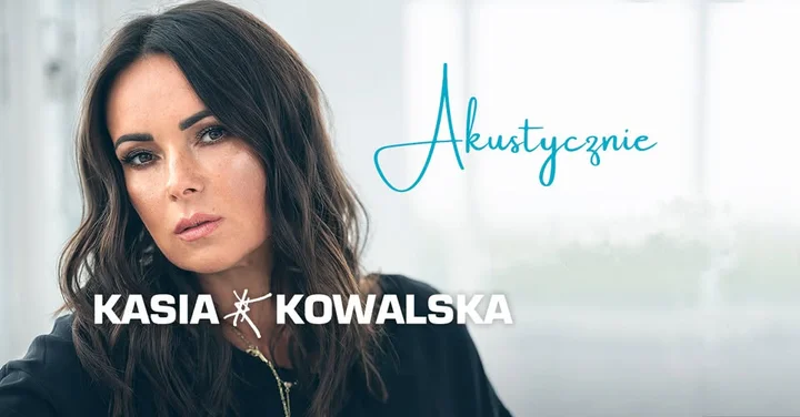 Grafika promocyjna wydarzenia Kasia Kowalska akustycznie — koncert w Toruniu