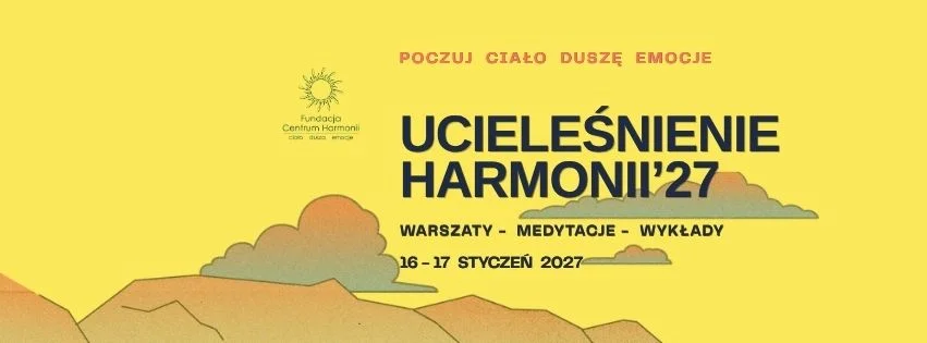 Grafika promocyjna wydarzenia Ucieleśnienie Harmonii’27: warsztaty i medytacje