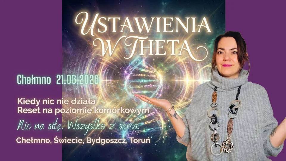Grafika promocyjna wydarzenia Ustawienia w Theta Healing – warsztat Chełmno