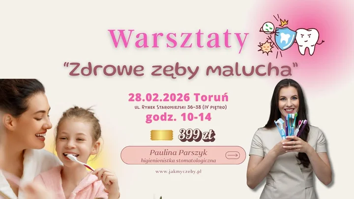 Grafika promocyjna wydarzenia Warsztaty Zdrowe zęby malucha — jak zadbać o mleczaki i uniknąć problemów