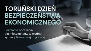 Długi nie muszą narastać. W Toruniu ruszają bezpłatne konsultacje