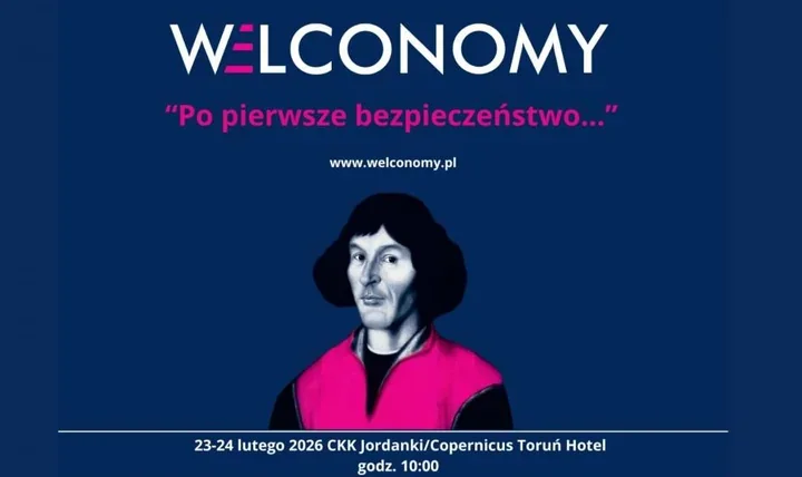 Welconomy Forum 2026 – debaty o mieście, nauce i obronności i przyszłości regionu