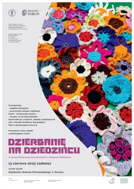 Dzierganie na Dziedzińcu - kiedy druty i szydełka opanowują toruński Ratusz
