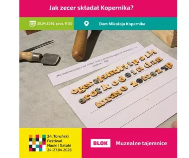 Kopernik pod prasy - Toruń cofnie się do czasów zecera i drewnianych czcionek