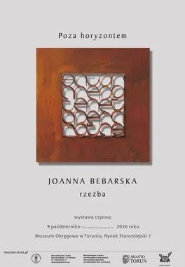 Małe formy, wielkie pytania. Joanna Bebarska w toruńskim Ratuszu