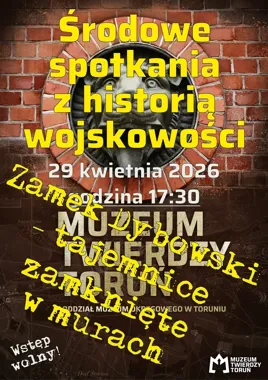 Zamek Dybowski pokaże swoje sekrety - Toruń szykuje wieczór z historią murów