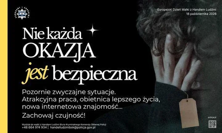 Europejski Dzień Walki z Handlem Ludźmi. Zagrożenie może wyglądać jak szansa