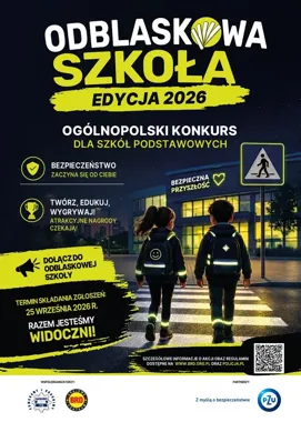 Szkoły z regionu mają czas do 25 września - rusza „Odblaskowa szkoła”